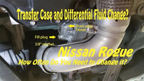 Nissan Rogue Differential And Transfer Case Fluid Change YouTube