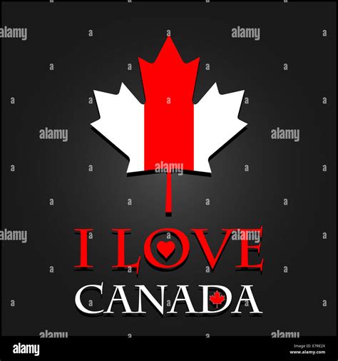 I Love Canada Sign And Labels On Maple Leaf Flag Stock Photo Alamy