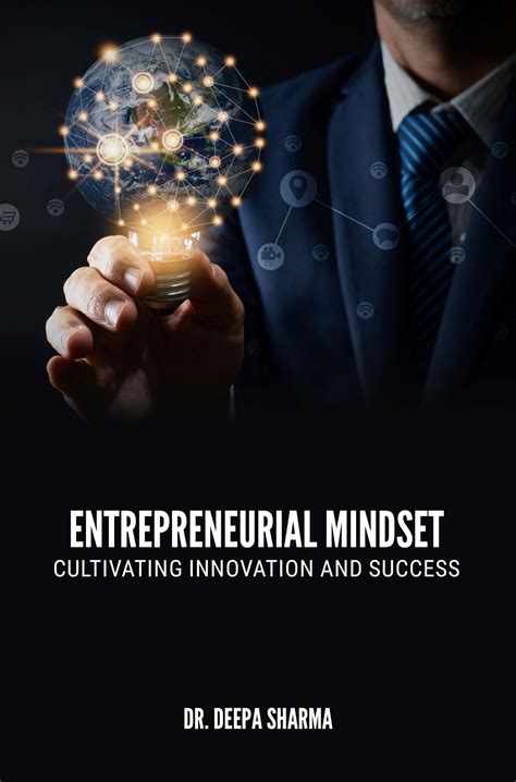 Entrepreneurial Mindset Cultivating Innovation And Success Redshie