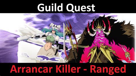 Guild Quest Arrancar Killer Ranged Bleach Brave Souls Youtube