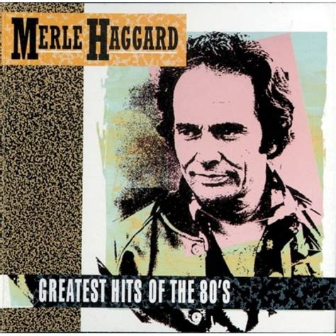 Merle Haggard Greatest Hits Of The 80s [cd]