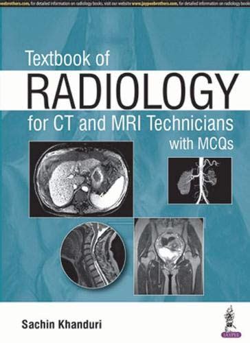 Buy Textbook Of Radiology For Ct And Mri Technicians With Mcqs Book Online At Low Prices In