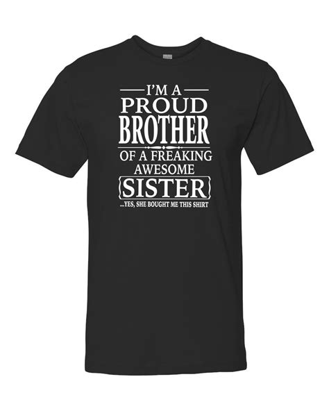 Im A Proud Brother Of A Freaking Awesome Sister Unisex Etsy