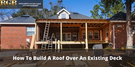 How To Build A Roof Over An Existing Deck By Jamesjung Rgb Construction Medium