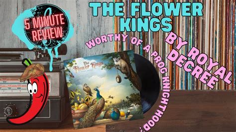 5 Minute Review The Flower Kings By Royal Decree YouTube