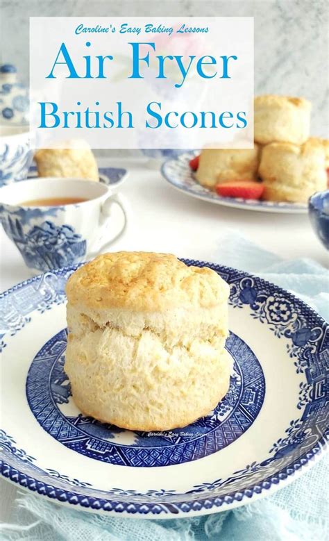 British Scones In The Air Fryer That Rise Air Fryer Recipes Dessert