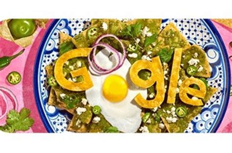 Por Qu Google Dedica Su Doodle A Los Chilaquiles El D A De Hoy