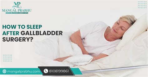 How To Sleep After Gallbladder Surgery