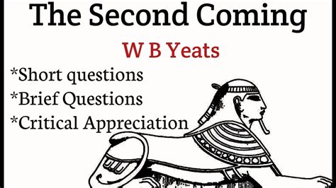 Brief And Short Questions Of The Second Coming Critical Appreciation Of The Second Coming