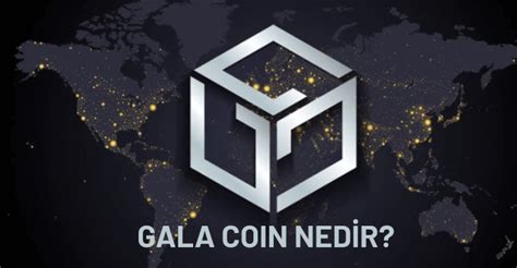 Gala Coin Yorum Geleceği Fiyat Grafik ve Haberleri