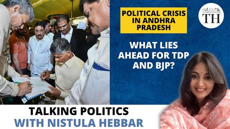 Talking Politics With Nistula Hebbar Political Crisis In Andhra