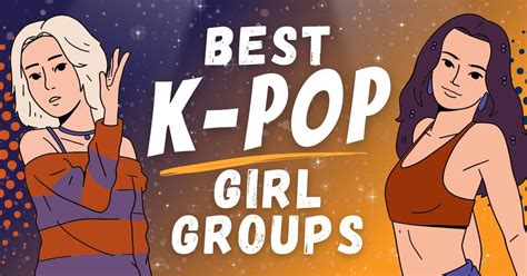 11 Best K-Pop Girl Groups You Need To Listen To - Music Grotto