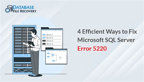 Learn The Best Methods To Fix Error Message 7105 In SQL Server