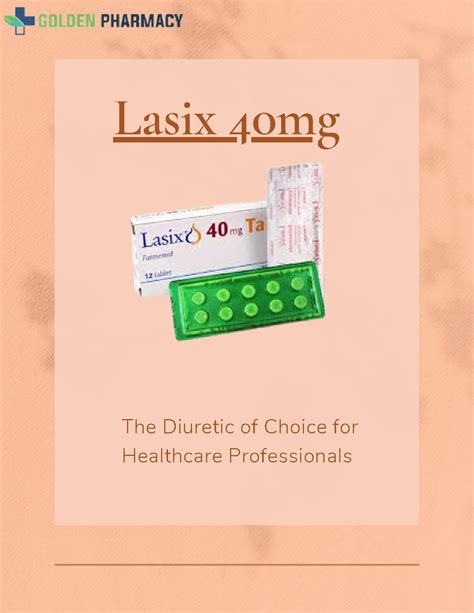 Lasix 40mg The Diuretic Of Choice For Healthcare Professionals