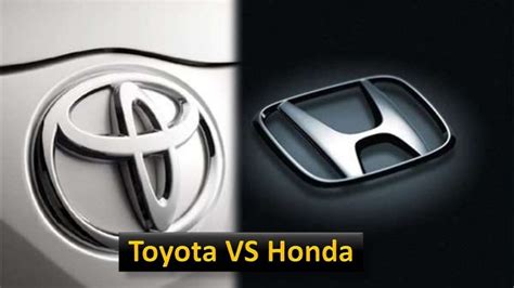 Toyota Vs Honda Cars Brief Comparison