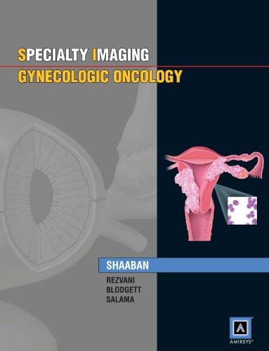 『specialty Imaging™ Gynecologic Oncology』｜感想・レビュー 読書メーター