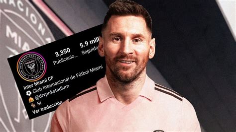 Furor Por Messi La Impactante Cantidad De Seguidores Que Sumó El Inter