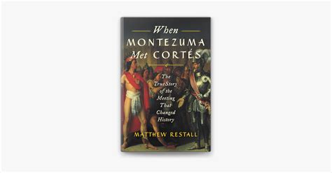 ‎when Montezuma Met Cortés In Apple Books