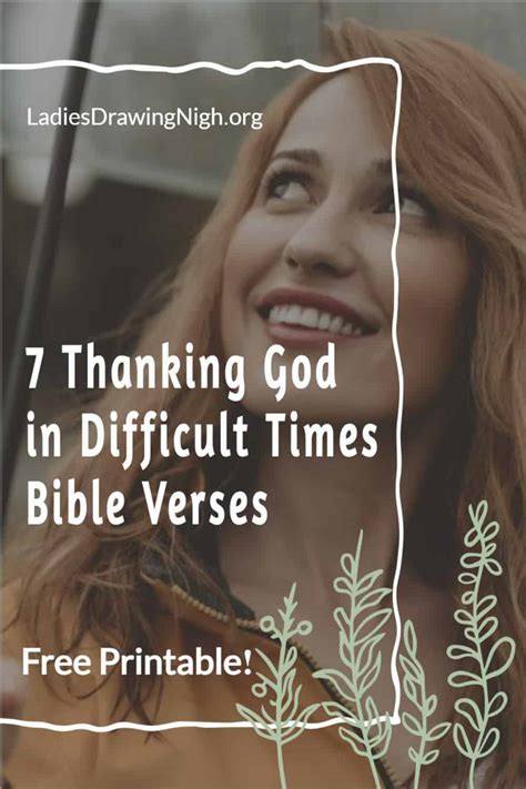 7 Thanking God In Difficult Times Bible Verses Ladies Drawing Nigh