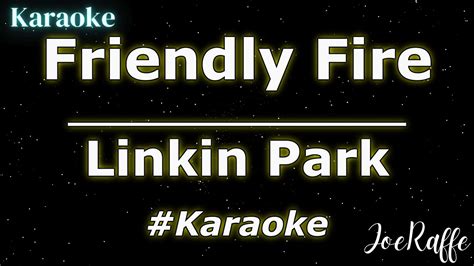 Linkin Park Friendly Fire Karaoke YouTube