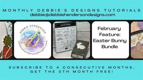 Monthly Debbie S Designs Tutorials Debbie Henderson Stampin Up