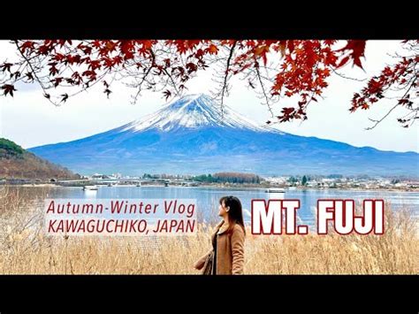 Mt Japan Autumn Winter Vlog Part Cafe Hopping Kawaguchiko