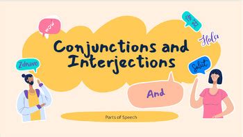 Conjunctions And Interjections By Mrs Talmos Classroom TPT