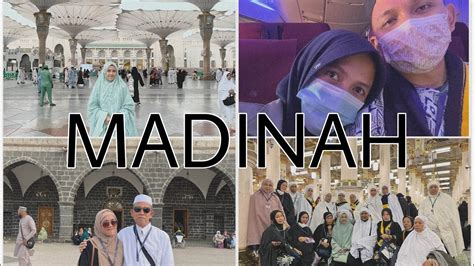 Umroh Vlog 2022 Part 1 Madinah Bersama Aqobah Travel YouTube