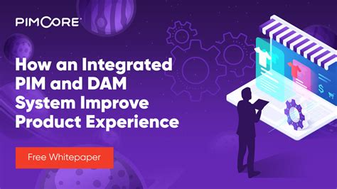 How An Integrated Pim And Dam System Improve Product Experience Pimcore