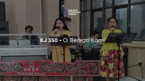 KJ 350 O Berkati Kami Nyanyian Ibadah Minggu Online YouTube