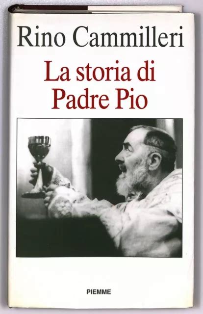 EBOND LA STORIA Di Padre Pio Di Rino Cammilleri 1993 Libro LI023560 EUR