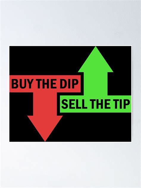 Buy The Dip Sell The Tip Stock Market Trader Poster For Sale By Zeeph