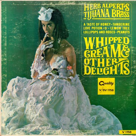 Herb Alpert S Tijuana Brass Whipped Cream Other Delights