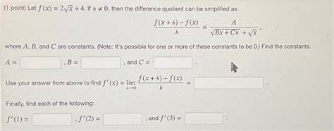 Solved 1 ﻿point ﻿let F X 2x2 4 ﻿if H≠0 ﻿then The