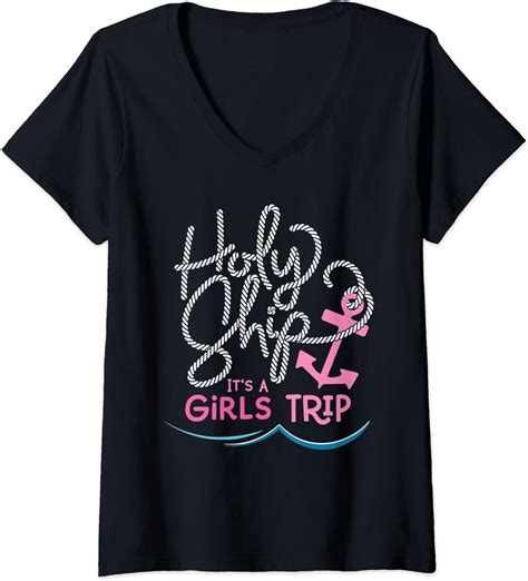 Womens Holy Ship Girls Trip Shirt Fun Cruise Vacation Nautical T V Neck T Shirt