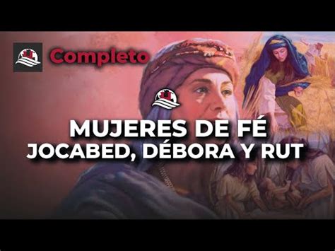 Jocabed D Bora Y Rut Parte Mujeres De F Lvaro De La