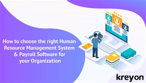 How To Choose The Right Human Resource Management System And Payroll Software