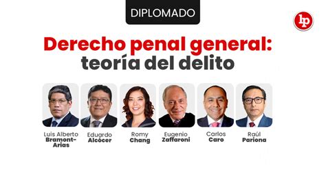 Diplomado Derecho Penal General Teoría Del Delito Inicio 3 De Agosto Lp