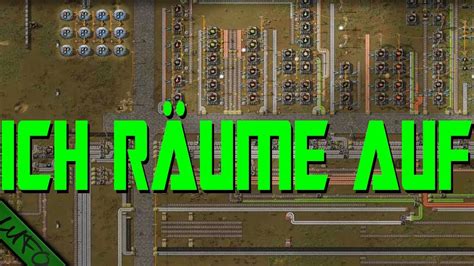 AUFRÄUMEN PRODUKTIONSVORBEREITUNG Factorio EFFIZIENTE BASIS