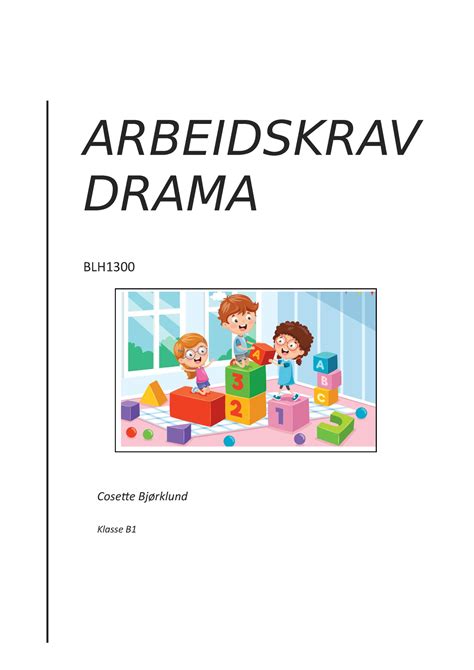 Arbeidskrav Drama Skriftlig Cosette Bj Rklund Klasse B Arbeidskrav