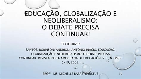 EducaÇÃo GlobalizaÇÃo E Neoliberalismo Pptx