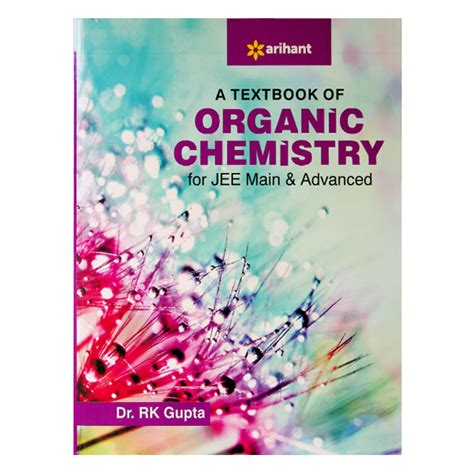 A Textbook Of Organic Chemistry For Jee Main And Advanced