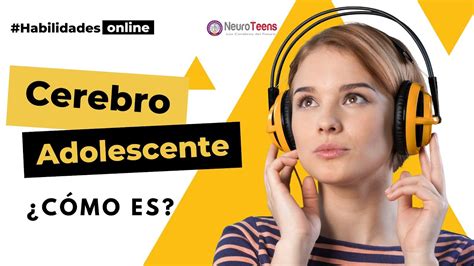 ¿cÓmo Es El Cerebro De Un Adolescente Youtube