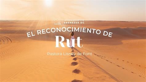 Pastora Lisney De Font El Reconocimiento De Rut YouTube