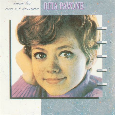 Come Te Non C E Nessuno Song And Lyrics By Rita Pavone Spotify