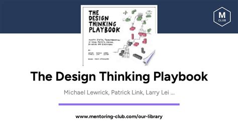 The Design Thinking Playbook Mindful Digital Transformation Of Teams