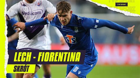 Lke Wier Fina Lech Fiorentina Koniec Marze O Awansie Kibice