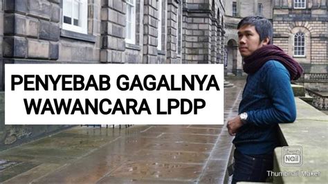 3 HAL YANG TIDAK BOLEH DILAKUKAN KETIKA WAWANCARA LPDP YouTube