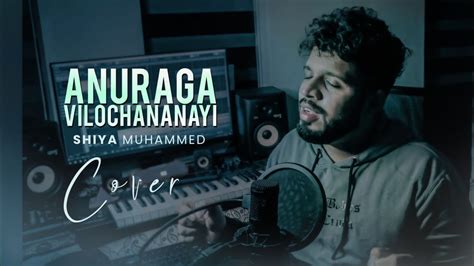 anuraga vilochananayi cover shiya muhammed vidya sagar shreya
