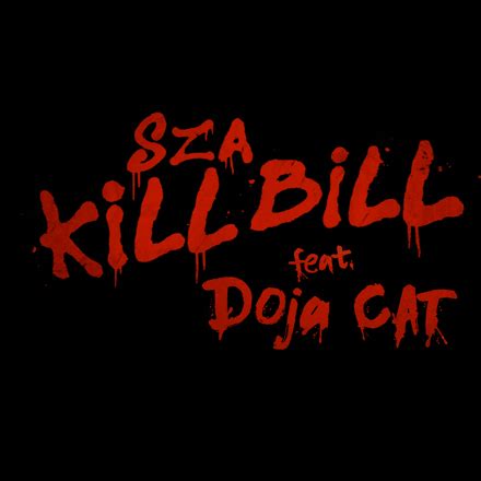 SZA - Kill Bill feat. Doja Cat